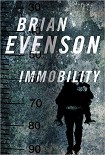 Читать книгу Immobility