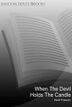 Читать книгу When The Devil Holds The Candle