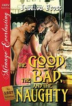 Читать книгу The Good, the Bad, and the Naughty
