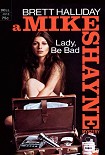 Читать книгу Lady, Be Bad