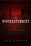 Читати книгу The Vivisectionist