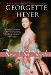 Читать книгу These Old Shades