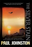 Читать книгу The Silver Stain
