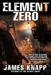 Читать книгу Element Zero