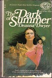Читать книгу The Dark of Summer