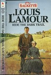 Читать книгу Ride the Dark Trail