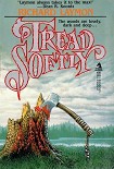 Читать книгу Tread Softly