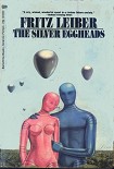 Читать книгу The Silver Eggheads