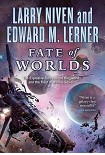 Читать книгу Fate of Worlds: Return From the Ringworld