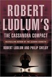 Читать книгу The Cassandra Compact