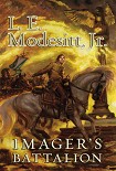 Читать книгу Imager’s Battalion