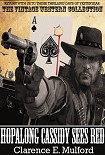 Читать книгу Hopalong Cassidy Sees Red