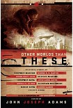 Читать книгу Other Worlds Than These