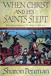 Читать книгу When Christ and his Saints Slept