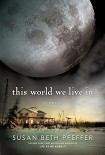 Читать книгу This World We Live In