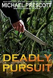 Читать книгу Deadly Pursuit