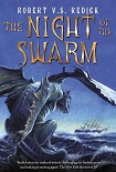 Читать книгу The Night of the Swarm