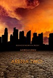 Читать книгу Arena Two