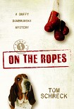 Читать книгу On the Ropes