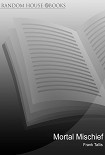 Читать книгу Mortal Mischief