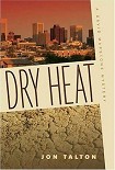Читать книгу Dry Heat