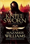 Читать книгу Knife Sworn