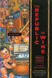 Читать книгу The Republic of Wine