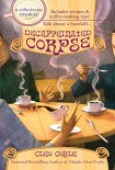 Читать книгу Decaffeinated Corpse