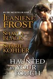 Читать книгу Haunted by Your Touch