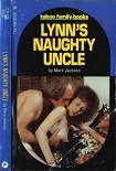 Читать книгу Lynn_s Naughty Uncle