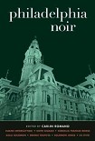 Читать книгу Philadelphia Noir