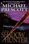Читать книгу The Shadow hunter