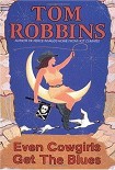 Читать книгу Tambien Las Vaqueras Sienten Melancolia