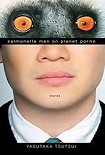 Читать книгу Salmonella Men on Planet Porno