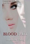 Читать книгу Blood Past