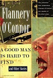 Читать книгу A Good Man Is Hard to Find and Other Stories