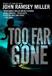 Читать книгу Too Far Gone