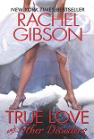 Читать книгу True Love and Other Disasters