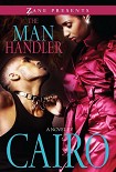 Читать книгу The Man Handler