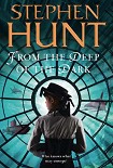 Читать книгу From the Deep of the Dark