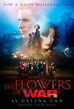 Читать книгу The Flowers of War