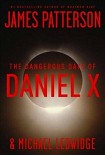Читать книгу Dangerous Days of Daniel X