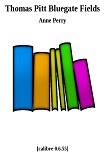 Читать книгу Thomas Pitt Bluegate Fields