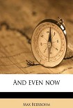 Читать книгу And Even Now