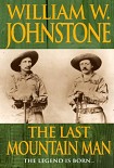 Читать книгу Last Mountain Man