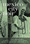 Читать книгу Mexico City Noir