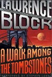 Читать книгу A Walk Among the Tombstones
