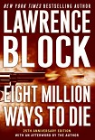 Читать книгу Eight Million Ways To Die
