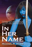 Читать книгу In Her Name
