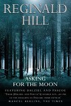 Читать книгу Asking For The Moon